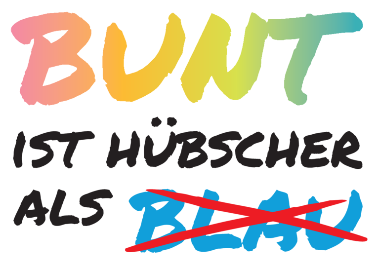 Plakat: Bunt ist hübscher als blau