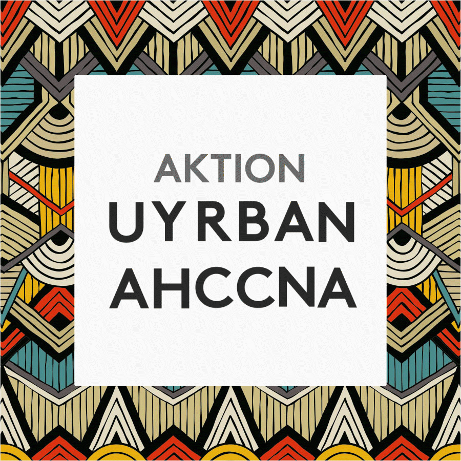 Text "AKTION UYRBAN AHCCNA" mit buntem, geometrischem Hintergrund.
